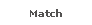 Match