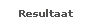 Resultaat