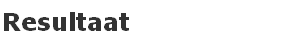 Resultaat