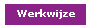 Werkwijze